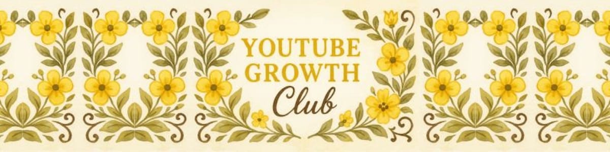 Banner with a vintage floral design featuring yellow flowers and green leaves on a cream background. Centered text reads 'YouTube Growth Club' in elegant serif font.