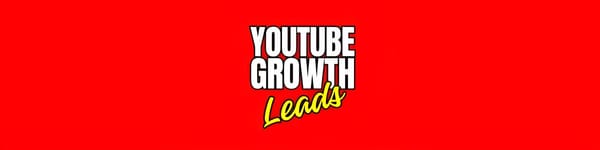 Bold red rectangle graphic with white uppercase and black outline text reading "YouTube Growth" and yellow cursive and black outline text below reading "Leads."